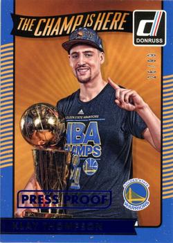 2016-17 Donruss - The Champ is Here Press Proof Blue #4 Klay Thompson Front