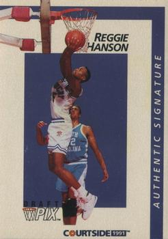 1991 Courtside - Autographs #25 Reggie Hanson Front