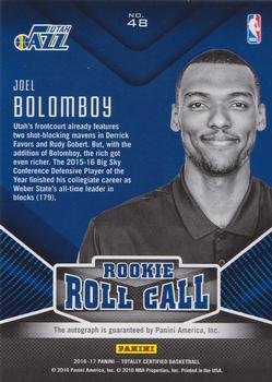 2016-17 Panini Totally Certified - Rookie Roll Call Autographs #48 Joel Bolomboy Back