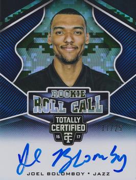 2016-17 Panini Totally Certified - Rookie Roll Call Autographs Camo #48 Joel Bolomboy Front