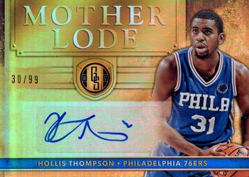 2016-17 Panini Gold Standard - Mother Lode #4 Hollis Thompson Front