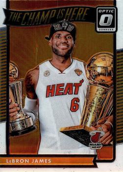 2016-17 Donruss Optic - The Champ is Here #1 LeBron James Front
