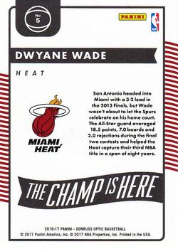 2016-17 Donruss Optic - The Champ is Here #5 Dwyane Wade Back