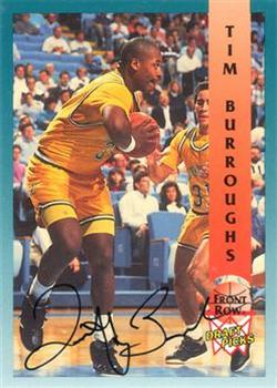 1992 Front Row Draft Picks - Signature Series #76 Tim Burroughs Front