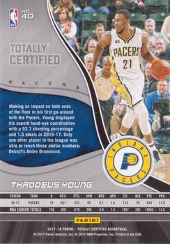 2017-18 Panini Totally Certified #40 Thaddeus Young Back