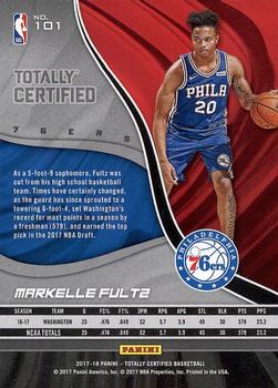 2017-18 Panini Totally Certified #101 Markelle Fultz Back