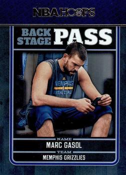2017-18 Hoops - Back Stage Pass #7 Marc Gasol Front