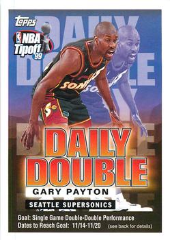 1999-00 Topps Tipoff - Daily Double #NNO Gary Payton Front