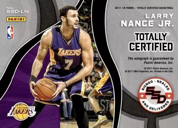 2017-18 Panini Totally Certified - Signed, Sealed, and Delivered #SSD-LN Larry Nance Jr. Back