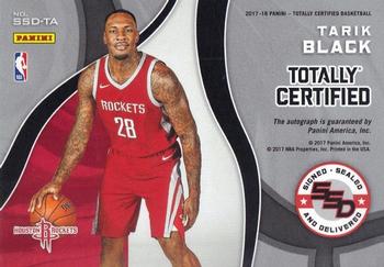 2017-18 Panini Totally Certified - Signed, Sealed, and Delivered #SSD-TA Tarik Black Back