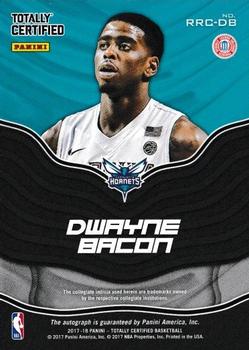 2017-18 Panini Totally Certified - Rookie Roll Call Red #RRC-DB Dwayne Bacon Back