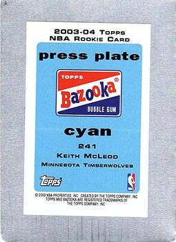 2003-04 Bazooka - Press Plates Cyan #241 Keith McLeod Back