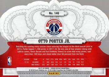 2017-18 Panini Crown Royale #146 Otto Porter Jr. Back