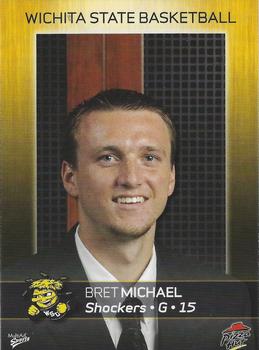 2008-09 MultiAd Wichita State Shockers #NNO Bret Michael Front
