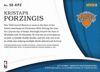 2017-18 Panini Immaculate Collection - Special Event Materials #SE-KPZ Kristaps Porzingis Back