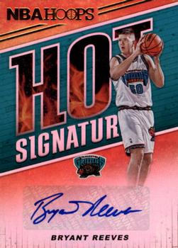 2018-19 Hoops - Hot Signatures #HS-BRV Bryant Reeves Front