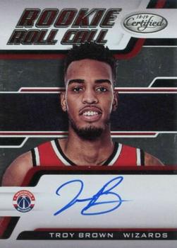 2018-19 Panini Certified - Rookie Roll Call #RRC-TB Troy Brown Jr. Front