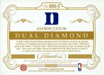 2018 Panini Flawless Collegiate - Dual Diamond Memorabilia Autographs #DDMA-JT Jayson Tatum Back