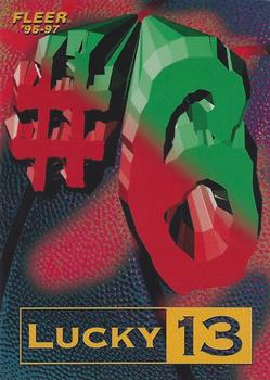 1996-97 Fleer - Lucky 13 Redemptions #6 Lucky 13 #6 Front