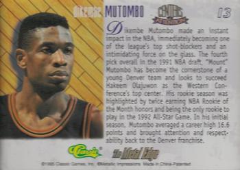 1995 Classic Metal Edge Centers of Attention #13 Dikembe Mutombo Back