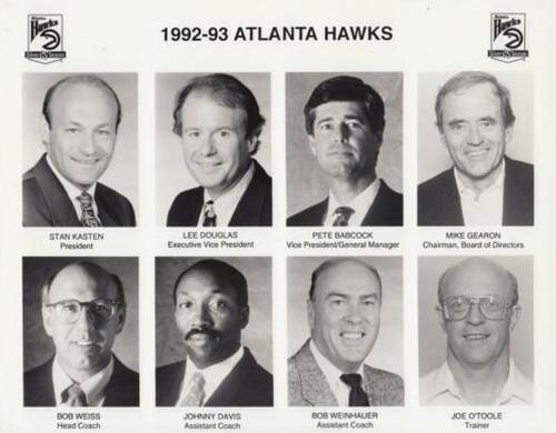 1992-93 Atlanta Hawks #NNO Stan Kasten / Lee Douglas / Pete Babcock / Mike Gearon / Bob Weiss / Johnny Davis / Bob Weinhauer / Joe O'Toole Front