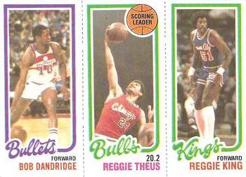 1980-81 Topps #41 / 128 / 246 Bob Dandridge / Reggie Theus / Reggie King Front