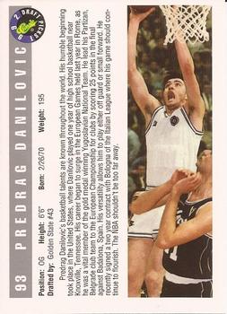 1992 Classic Draft Picks #93 Predrag Danilovic Back