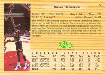 1993 Classic Draft Picks #43 Brian Hendrick Back