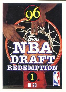 1996-97 Topps - 1996 NBA Draft Redemptions #NNO NBA Draft Redemption #1 Front