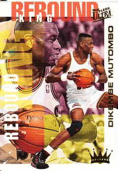 1994-95 Ultra - Rebound Kings #4 Dikembe Mutombo Front