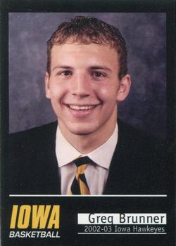 2002-03 Iowa Hawkeyes #NNO Greg Brunner Front