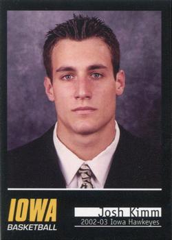 2002-03 Iowa Hawkeyes #NNO Josh Kimm Front