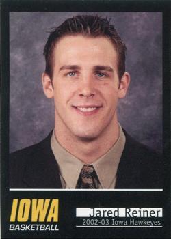 2002-03 Iowa Hawkeyes #NNO Jared Reiner Front