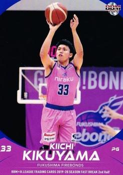 2019-20 BBM B.League Fast Break 2nd Half #166 Kiichi Kikuyama Front