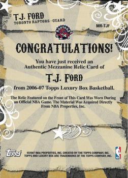 2006-07 Topps Luxury Box - Mezzanine Relics #MR-TJF T.J. Ford Back