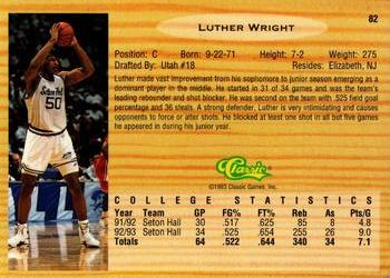 1993 Classic Draft Picks - Gold #82 Luther Wright Back