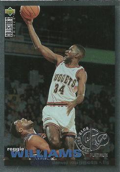 1995-96 Collector's Choice - Platinum Player's Club #134 Reggie Williams Front