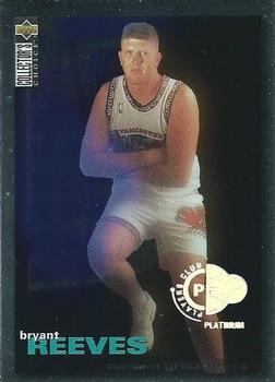 1995-96 Collector's Choice - Platinum Player's Club #269 Bryant Reeves Front