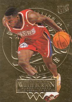 1995-96 Ultra - Gold Medallion #133 Willie Burton Front
