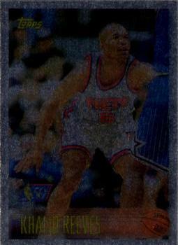 1996-97 Topps - NBA at 50 #79 Khalid Reeves Front