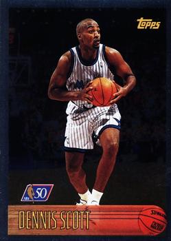 1996-97 Topps - NBA at 50 #158 Dennis Scott Front