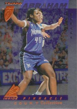 1997 Pinnacle Inside WNBA - Court Collection #17 Tajama Abraham Front