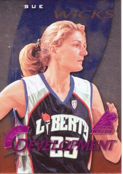 1997 Pinnacle Inside WNBA - Team Development #6 Sue Wicks Front