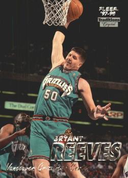 1997-98 Fleer - Traditions Crystal #204 Bryant Reeves Front