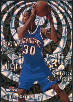 1997-98 Hoops - High Voltage 500 Volts #9HV Kerry Kittles Front