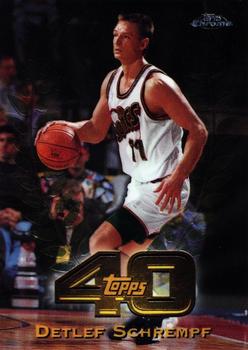 1997-98 Topps Chrome - Topps 40 #T40-10 Detlef Schrempf Front