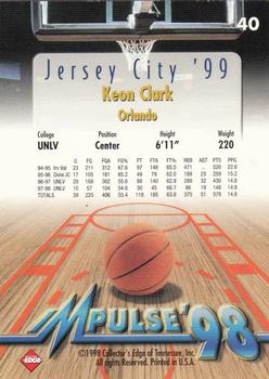 1998 Collector's Edge Impulse - Jersey City '99 #40 Keon Clark Back