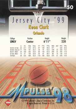 1998 Collector's Edge Impulse - Jersey City '99 #50 Keon Clark Back