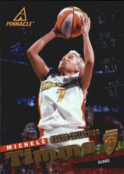 1998 Pinnacle WNBA - Arena Collection #24 Michele Timms Front