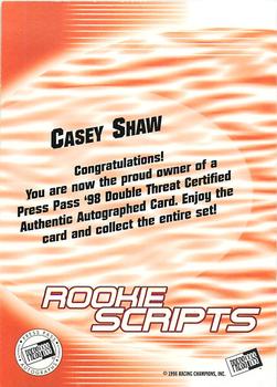 1998 Press Pass Double Threat - Rookie Script Autographs #NNO Casey Shaw Back